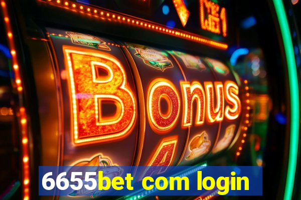 6655bet com login